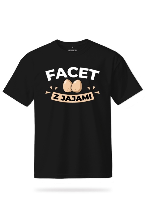 T-shirt Unisex "Facet z jajami"