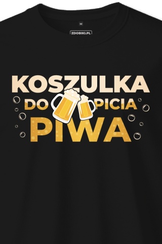 T-shirt Unisex "Koszulka do picia piwa"