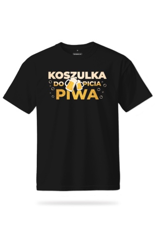 T-shirt Unisex "Koszulka do picia piwa"