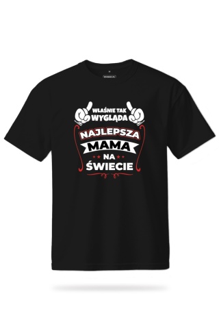 T-shirt Unisex "Najlepsza mama na świecie!"