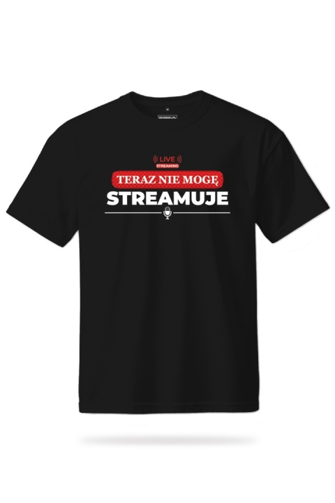 T-shirt Unisex "Teraz nie mogę, streamuje"