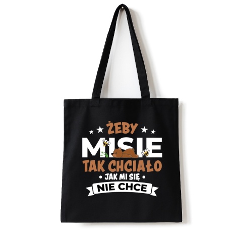 T-shirt Unisex "Żeby misie tak chciało jak mi się nie chce"