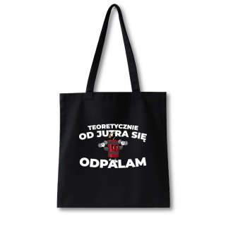 Torba bawełniana 38 x 42 cm "Teoretyczne od jutra się odpalam"